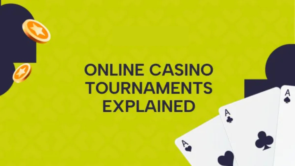 Casino Tournaments Explained